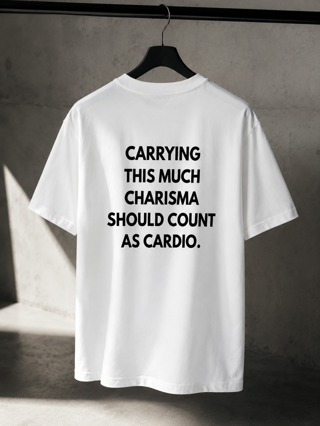 Carrying this much charisma should count as cardio Oversize Unisex Tshirt