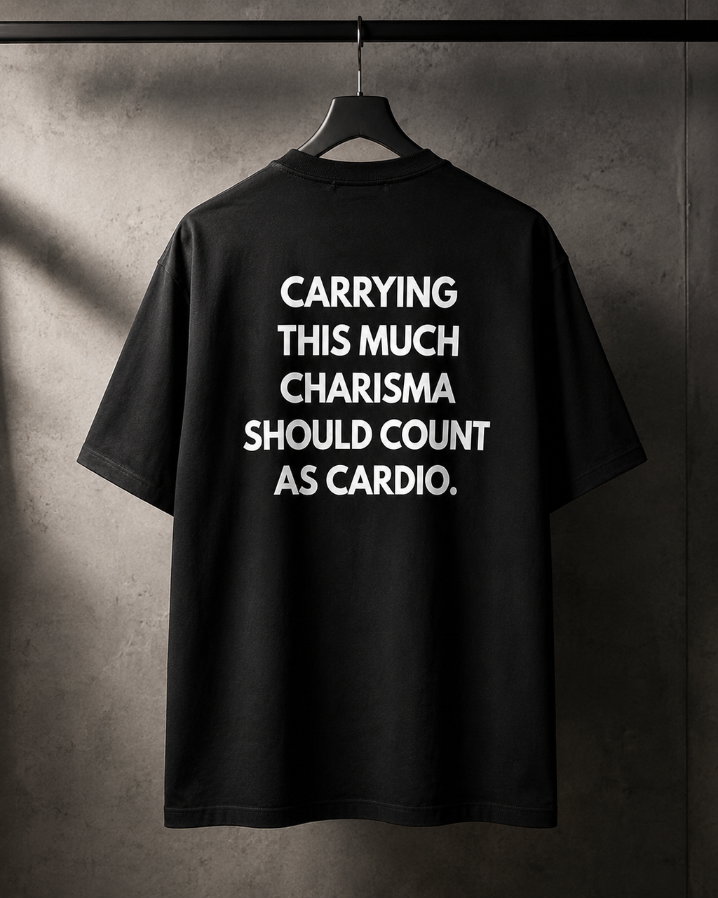 Carrying this much charisma should count as cardio Oversize Unisex Tshirt