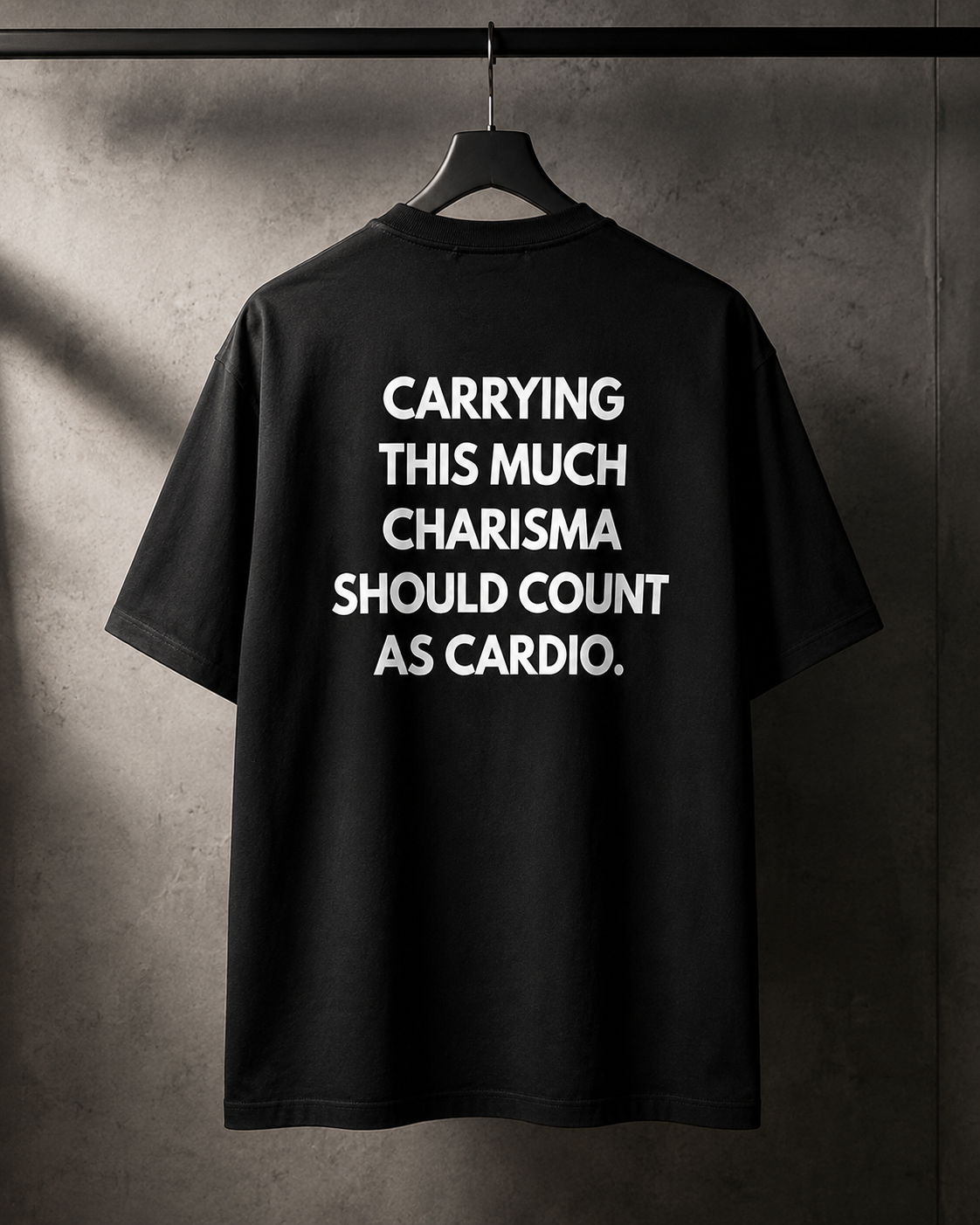 Carrying this much charisma should count as cardio Oversize Unisex Tshirt