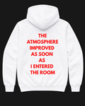 I Improve the Atmosphere Oversize Unisex Hoodie