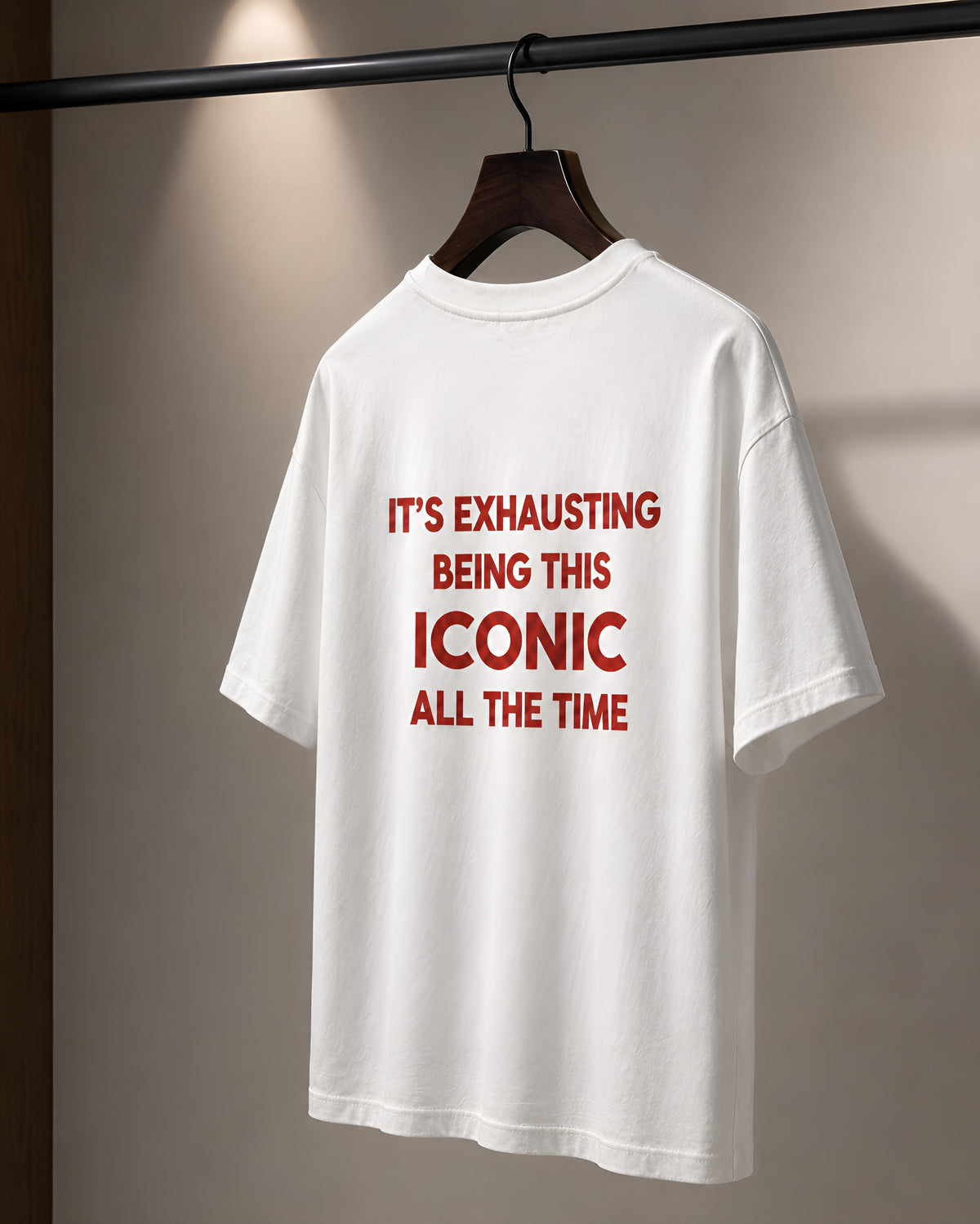 It's exhausting being this iconic all the time Oversize Unisex Tshirt