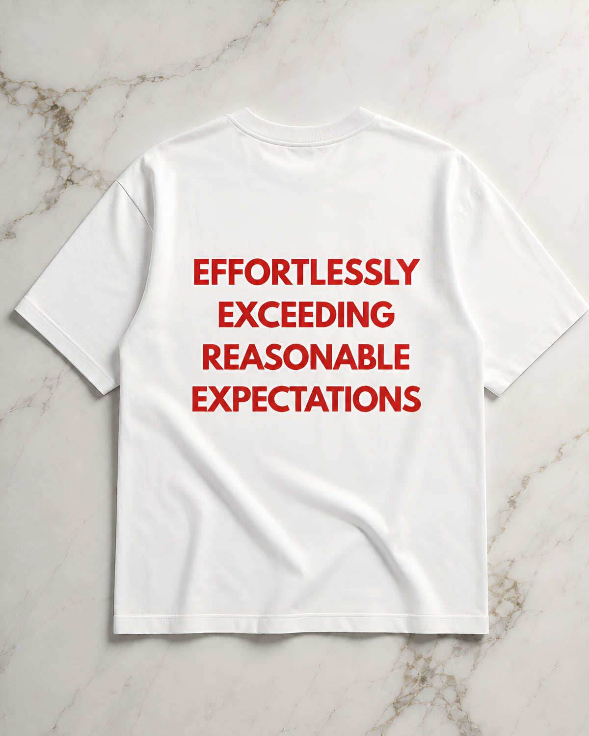 Effortlessly exceeding reasonable expectations Oversize Unisex Tshirt