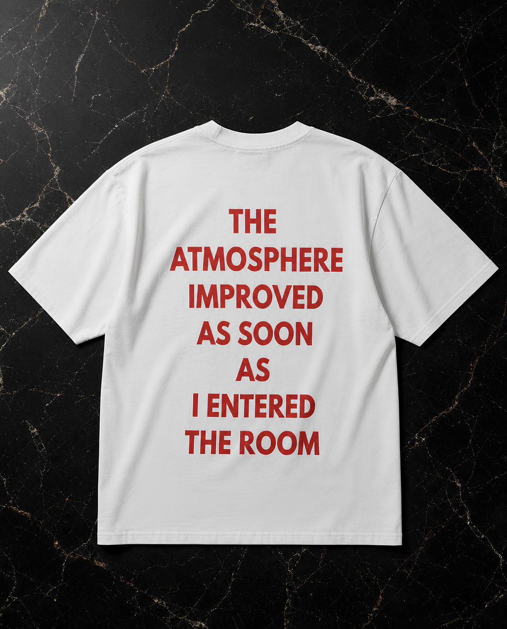 I Improve the Atmosphere Oversize Unisex Tshirt