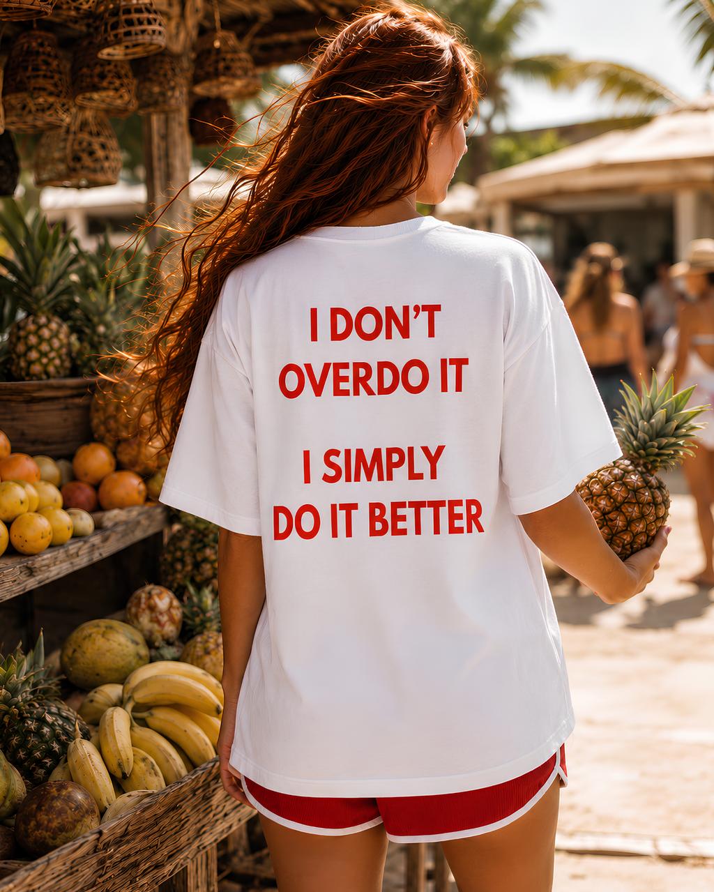 I Do It Better Oversize Unisex Tshirt