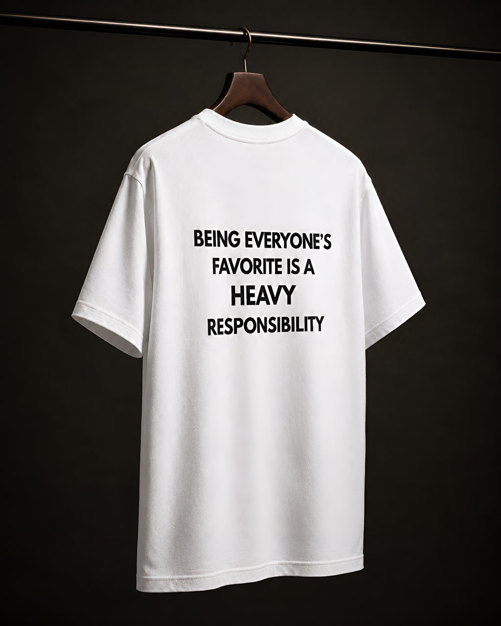 Being everyone's favorite is a heavy responsibility Oversize Unisex Tshirt