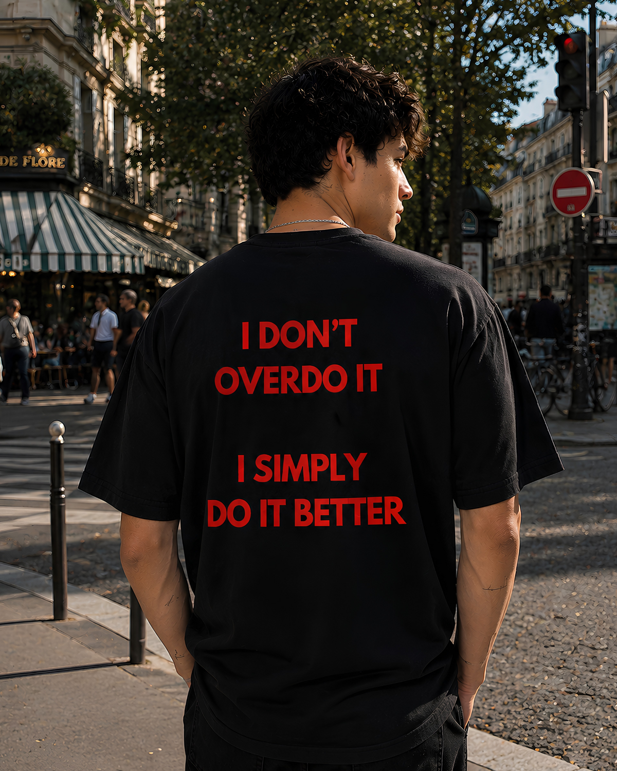 I Do It Better Oversize Unisex Tshirt